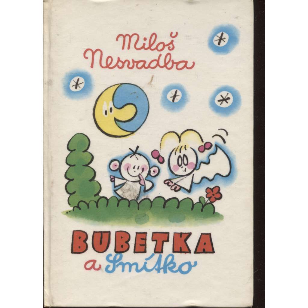 Bubetka a Smítko (podpis Miloš Nesvadba)