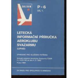 Letecká informační příručka Aeroklubu Svazarmu, díl 1. a 2. (2 svazky) - Svazarm (letadla, letectví)
