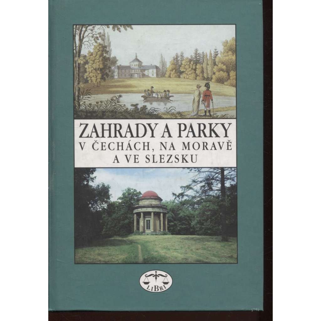 Zahrady a parky v Čechách, na Moravě a ve Slezsku