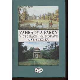 Zahrady a parky v Čechách, na Moravě a ve Slezsku