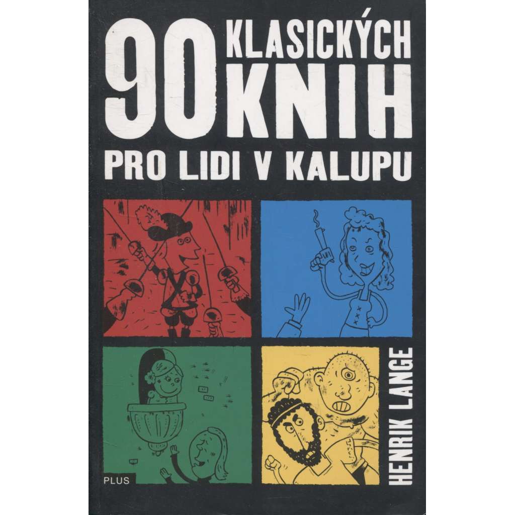 90 klasických knih pro lidi v kalupu