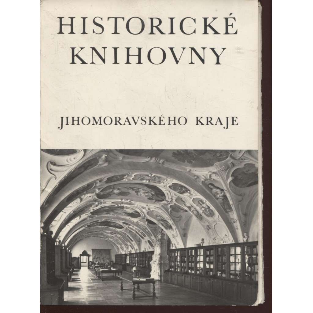 Historické knihovny jihomoravského kraje