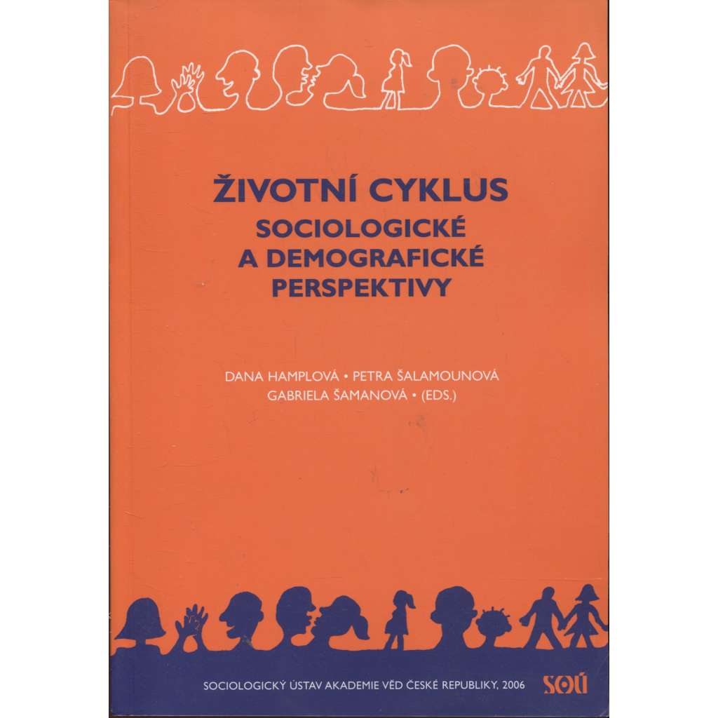 Životní cyklus. Sociologické a demografické perspektivy
