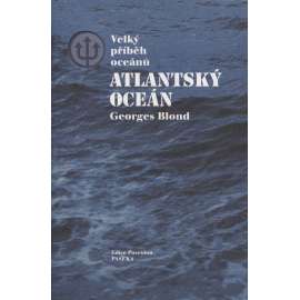 Velký příběh oceánů: Atlantský oceán