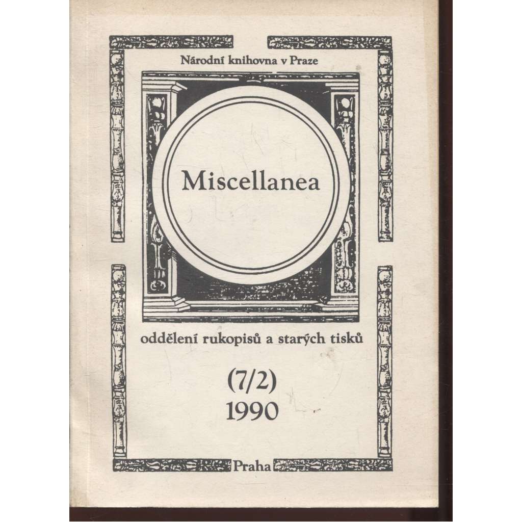 Miscellanea 7/2 - 1990. Oddělení rukopisů a starých tisků