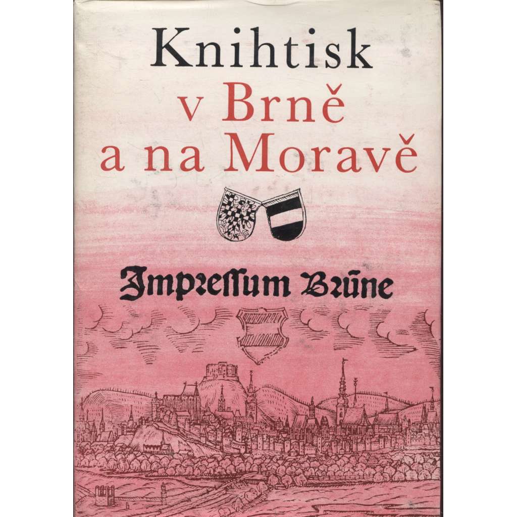 Knihtisk v Brně a na Moravě (Brno, Morava)