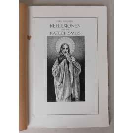 Reflexionen aus dem Katechismus. Cyklus von hundert Bildern [Reflexe z katechismu, kreslířský cyklus]