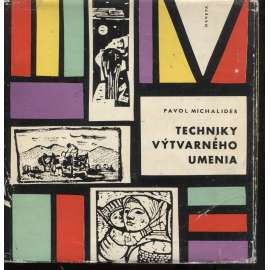 Techniky výtvarného umenia (text slovensky)