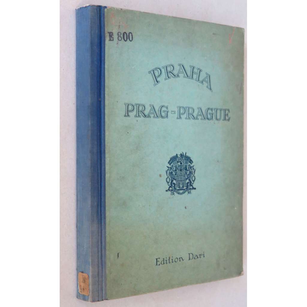 Prague = Praha = Prag [Europas Städtebau-Volkswirtschaft; historie; architektura; hospodářství; první republika]