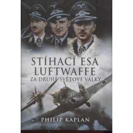 Stíhací esa Luftwaffe za druhé světové války (letadla, letectví, 2. světová válka)