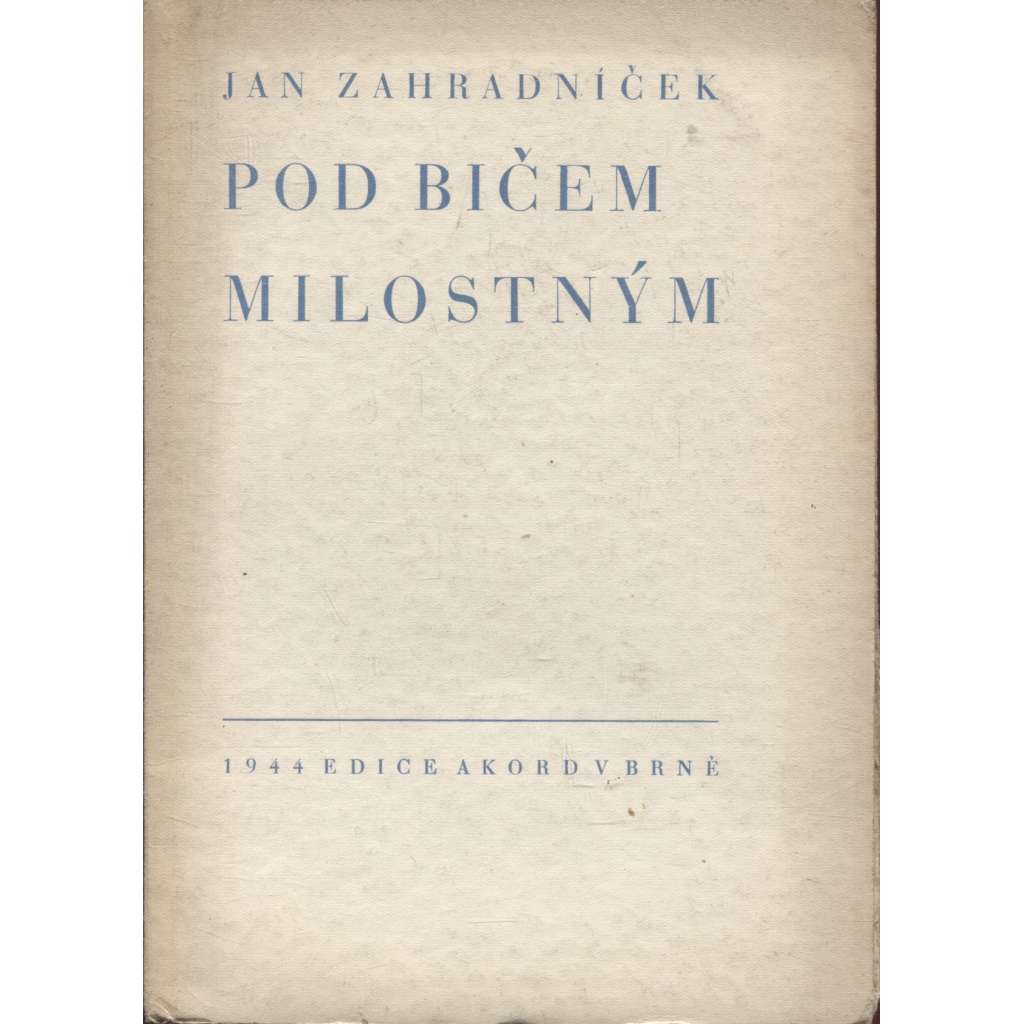 Pod bičem milostným (poezie)