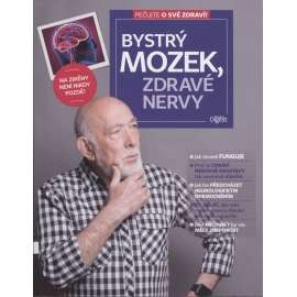 Bystrý mozek, zdravé nervy