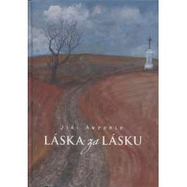 Láska za lásku (Jiří Anderle)