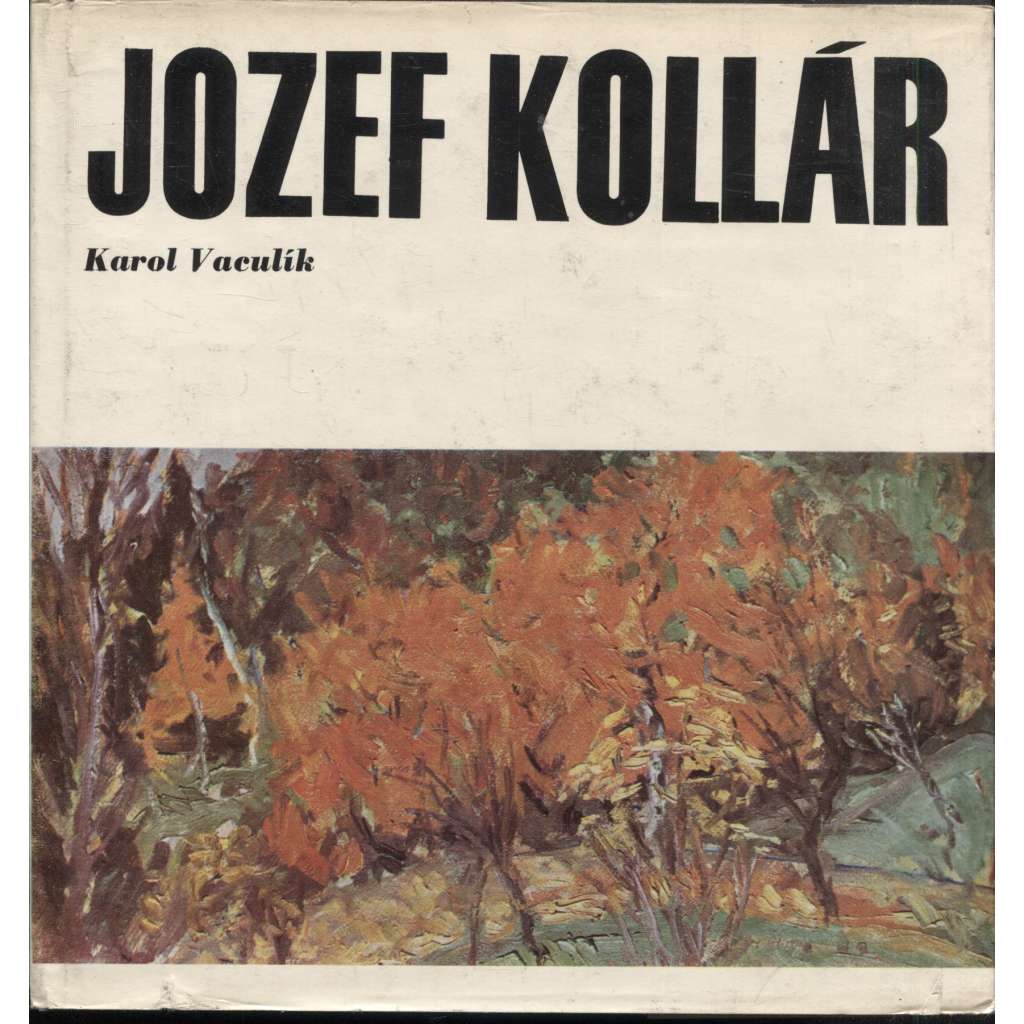 Jozef Kolár (malíř, Slovensko, text slovensky)