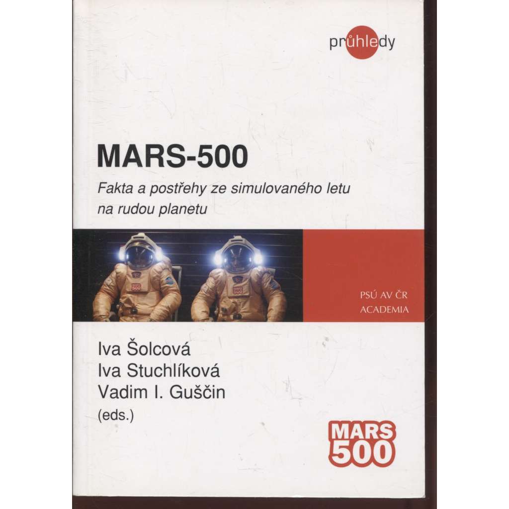 Mars-500 (simulace kosmického letu, kosmické lety)
