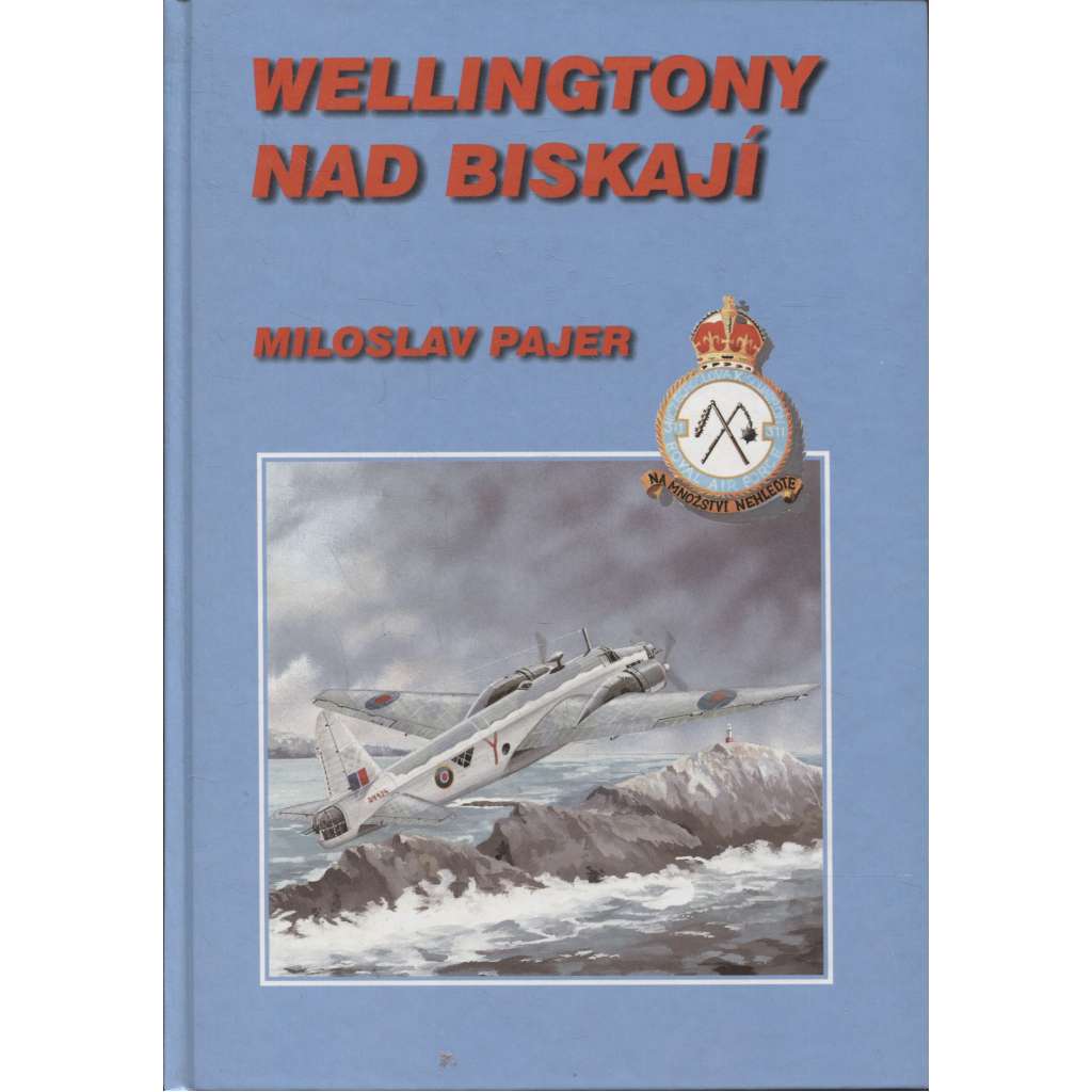 Wellingtony nad Biskají (letadla, letectví, bombardovací peruť, RAF)