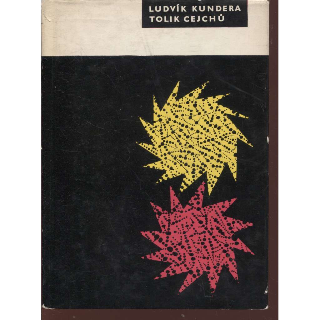 Tolik cejchů [Edice současné poezie] Ludvík Kundera