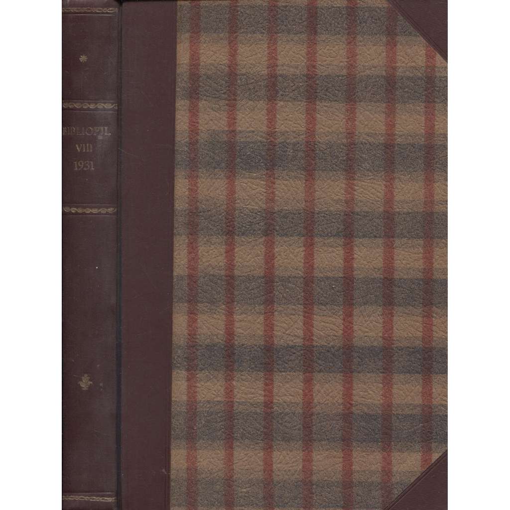 Bibliofil, ročník VIII., číslo 1.-10./1931. Časopis pro pěknou knihu a její úpravu (přílohy: Váchal, Galanda...)