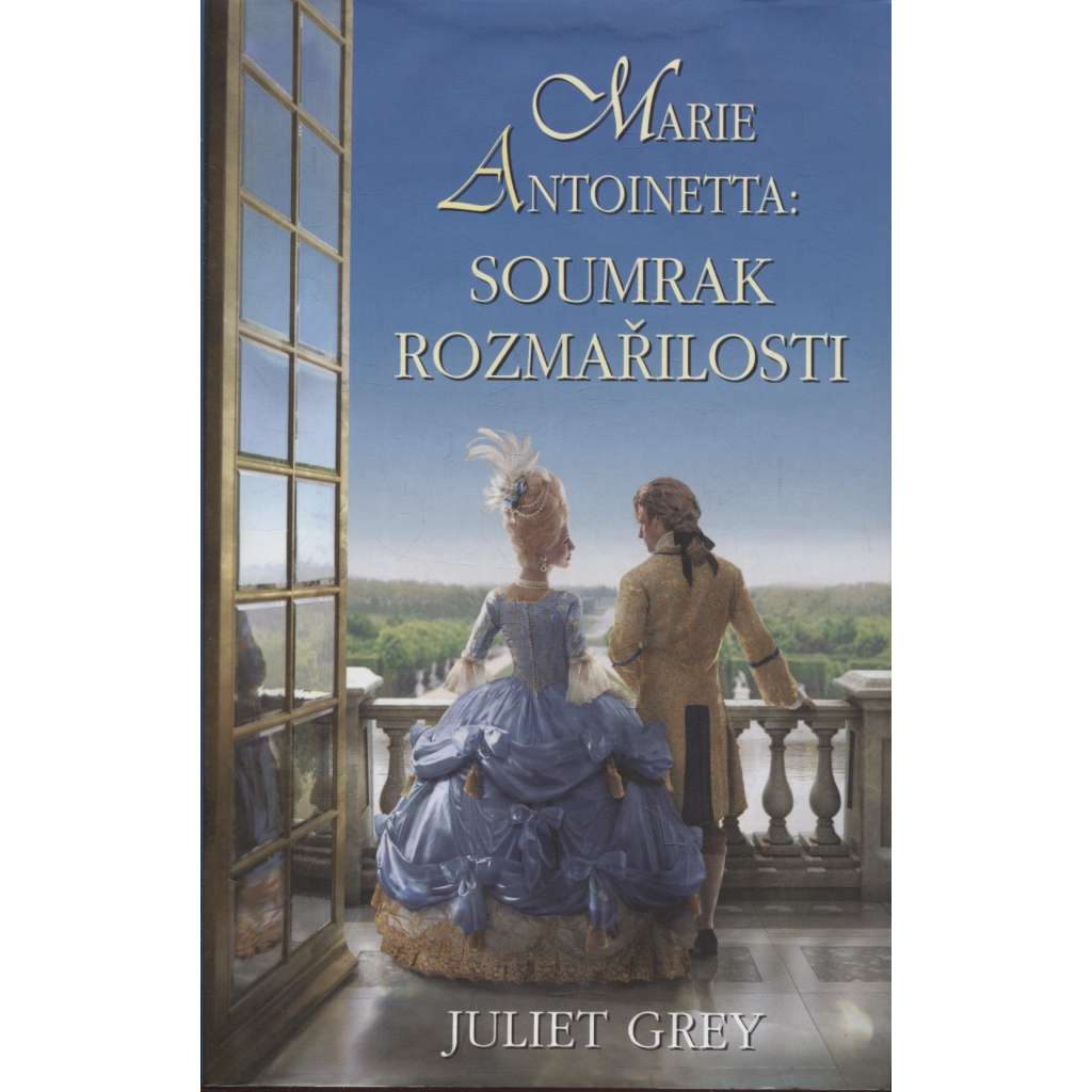 Marie Antoinetta: Soumrak rozmařilosti