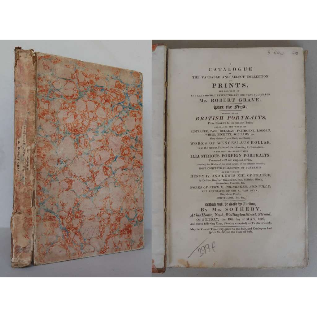 Catalogues of the valuable Collection of Prints and Drawings of the Property of Mr. Robert Grave, sold by Mr. Sotheby [2 aukční katalogy Sotheby's z let 1826, 1827; portréty, grafiky]