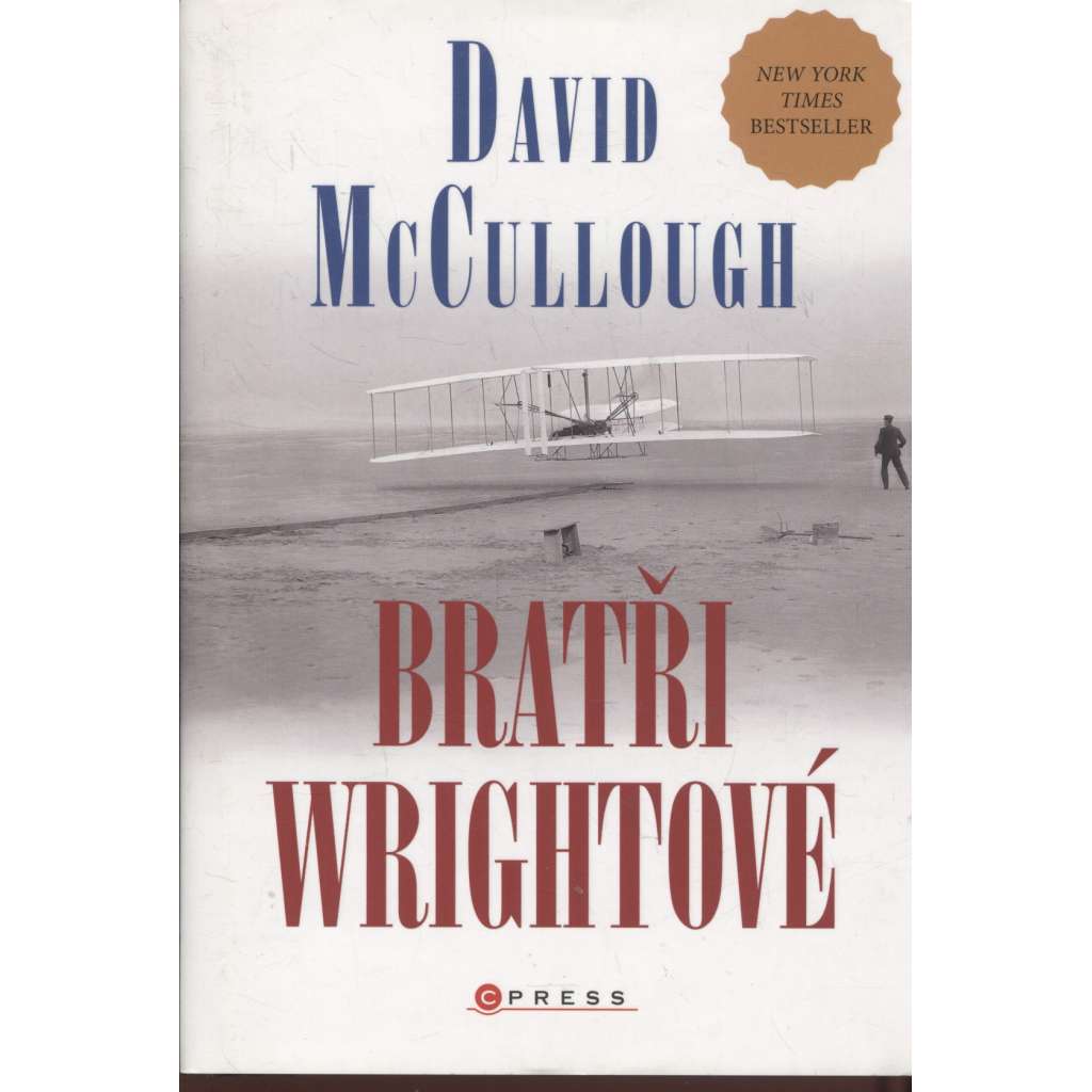 Bratři Wrightové [Obsah: příběh dvou bratrů, vynálezců letadla - letadlo letectví Wright]