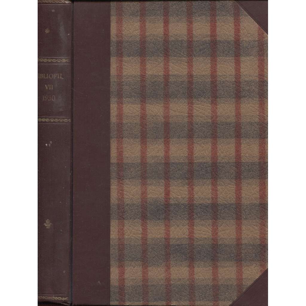 Bibliofil, ročník VII. (1930) - Časopis věnovaný krásným knihám a jiným zajímavostem (přílohy Jan Zrzavý, V. H. Brunner, Karel Svolinský..)