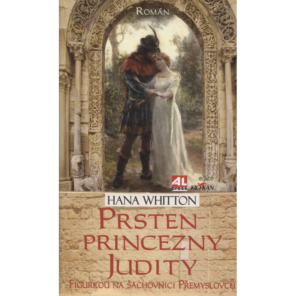 Prsten princezny Judity. Figurkou na šachovnici Přemyslovců