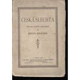 Česká šlechta. Výklady časové i historické