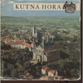 Kutná Hora (edice Památky - Městská památková rezervace )