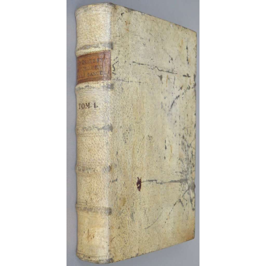 Historica Theologica et Moralis Terrae Sanctae Elucidatio. Tomus I. [1639; teologie; biblistika; rytiny; pergamen]
