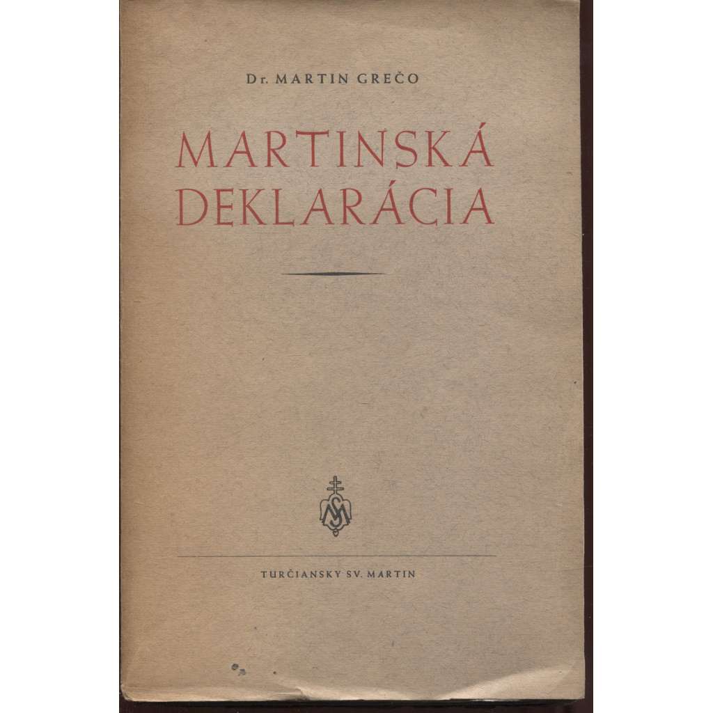 Martinská deklarácia (deklarace, text slovensky, Slovensko)