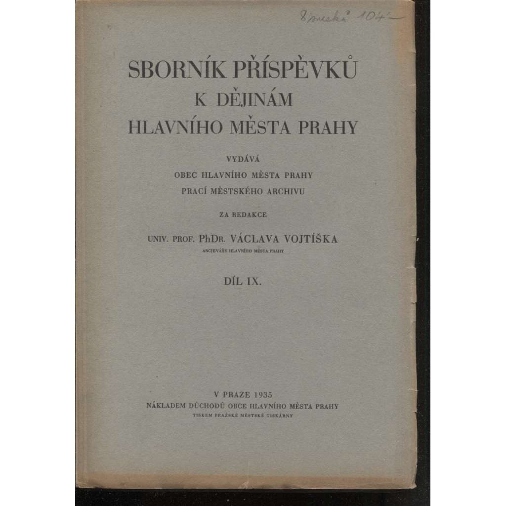 Sborník příspěvků k dějinám Hlavního města Prahy, díl IX. (Praha)