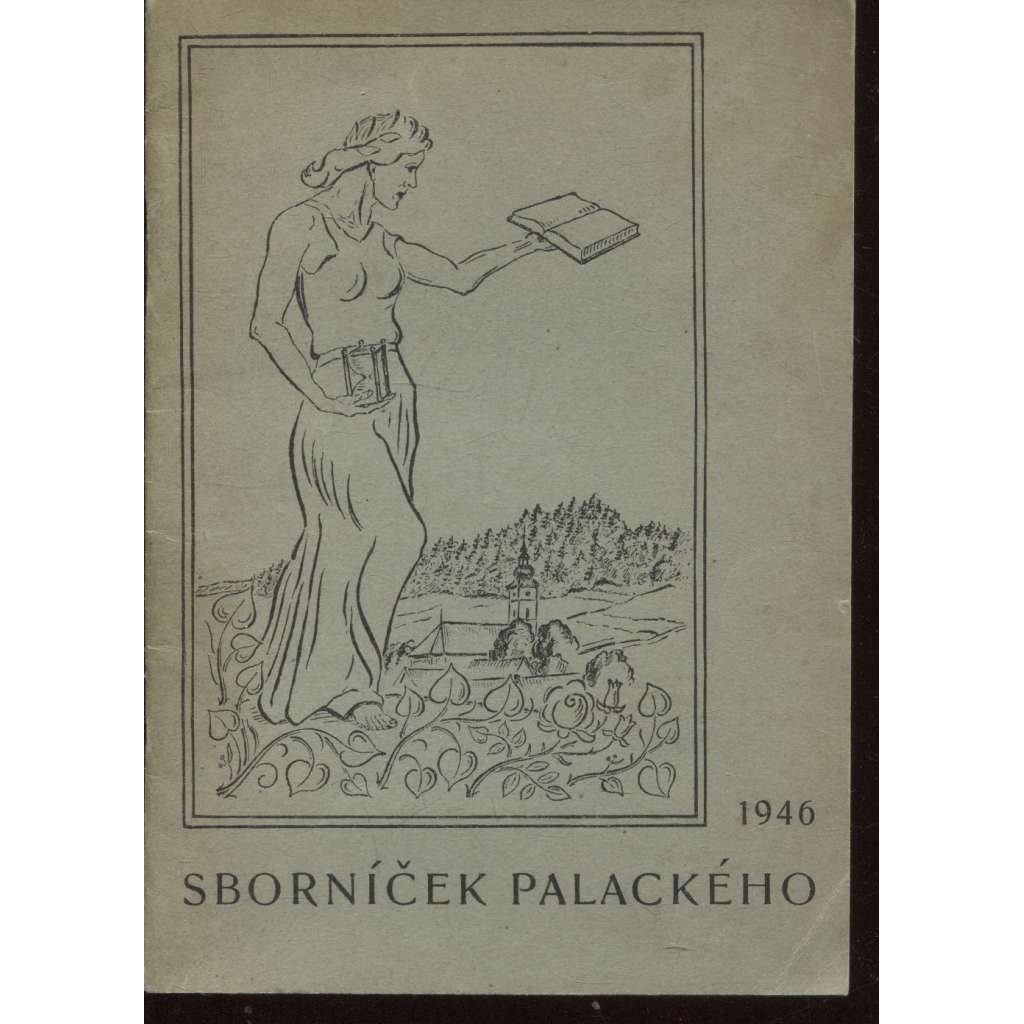 Sborníček Palackého 1946 (Hodslavice, Palacký)