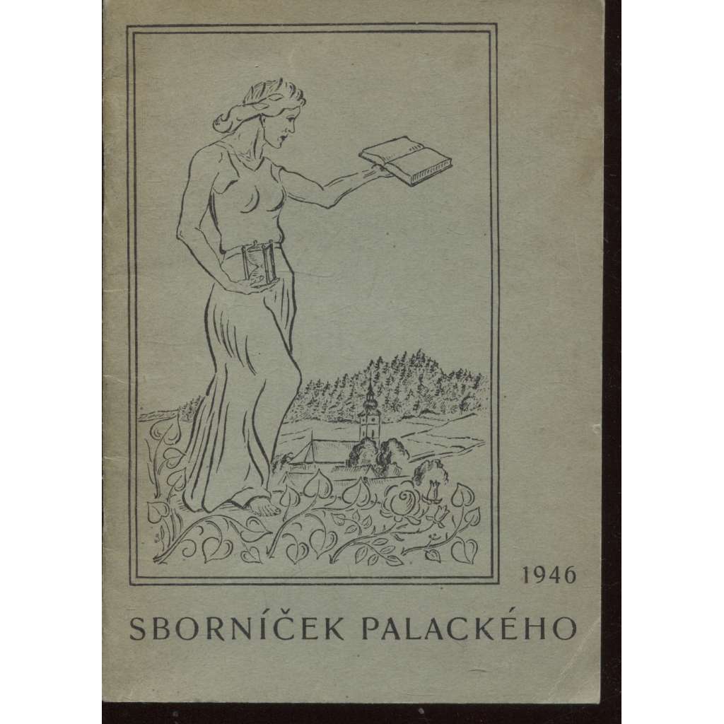 Sborníček Palackého 1946 (Hodslavice, Palacký)