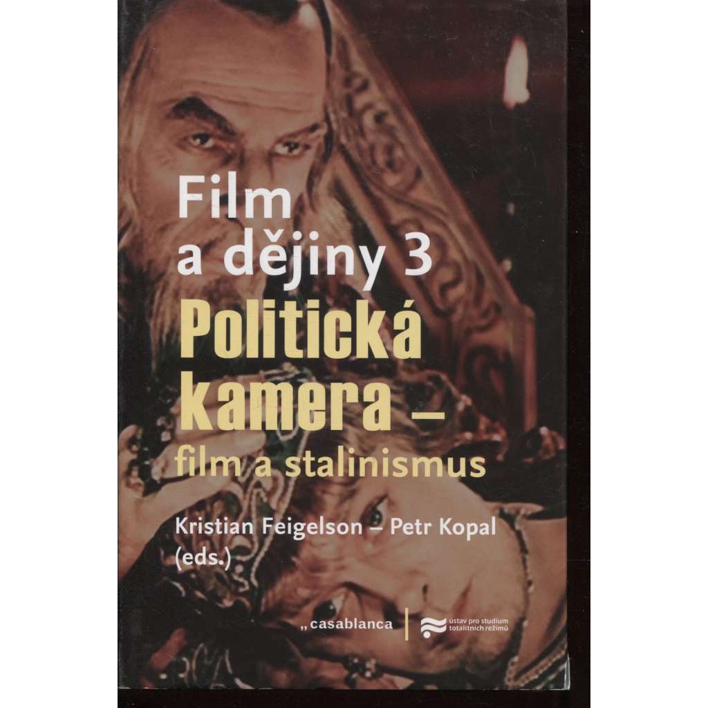 Film a dějiny 3 - Politická kamera: film a stalinismus