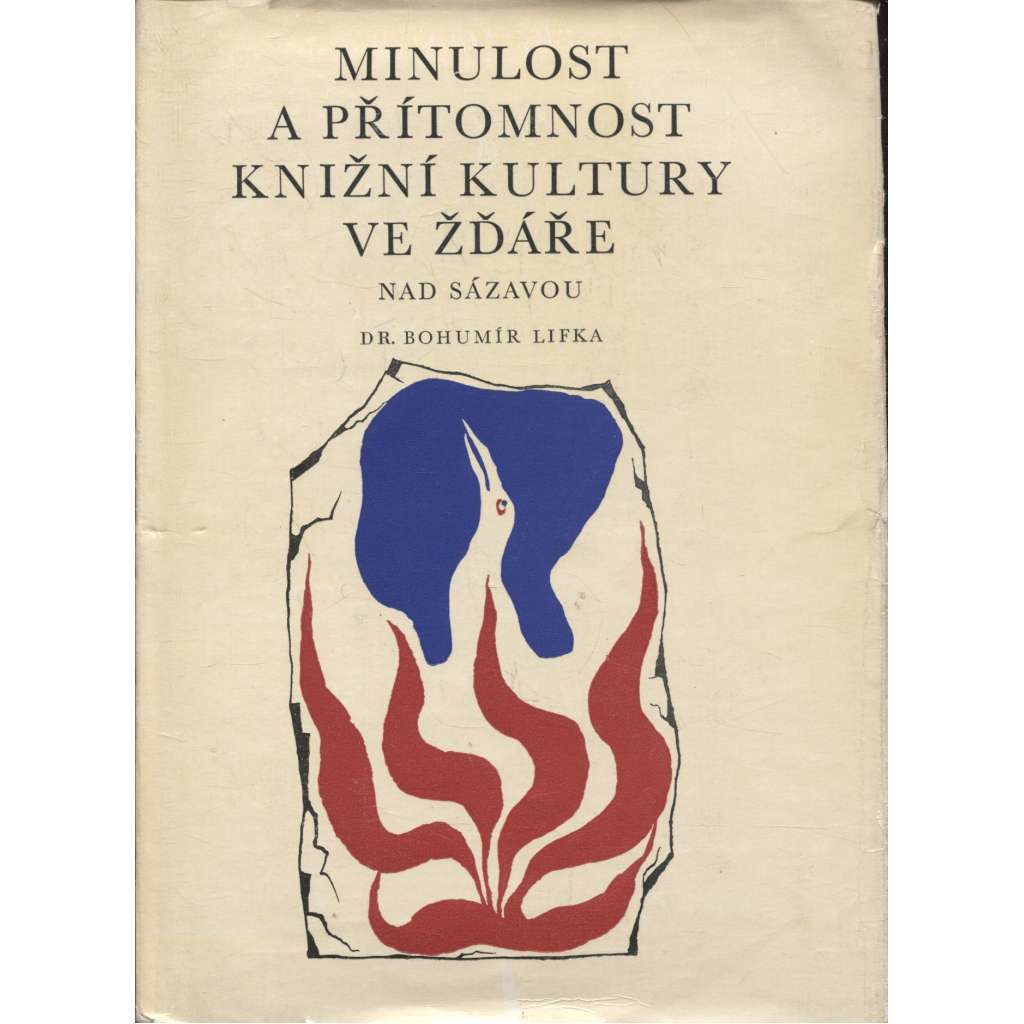 Minulost a přítomnost knižní kultury ve Žďáře nad Sázavou [klášter Žďár nad Sázavou, dějiny klášterní knihovny - staré tisky, historické knihy, dějiny knih, muzeum knihy, sběratelství; opat Václav Vejmluva; cisterciáci]