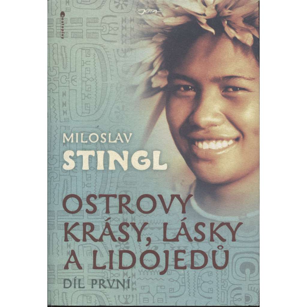 Ostrovy krásy, lásky a lidojedů, 1.díl