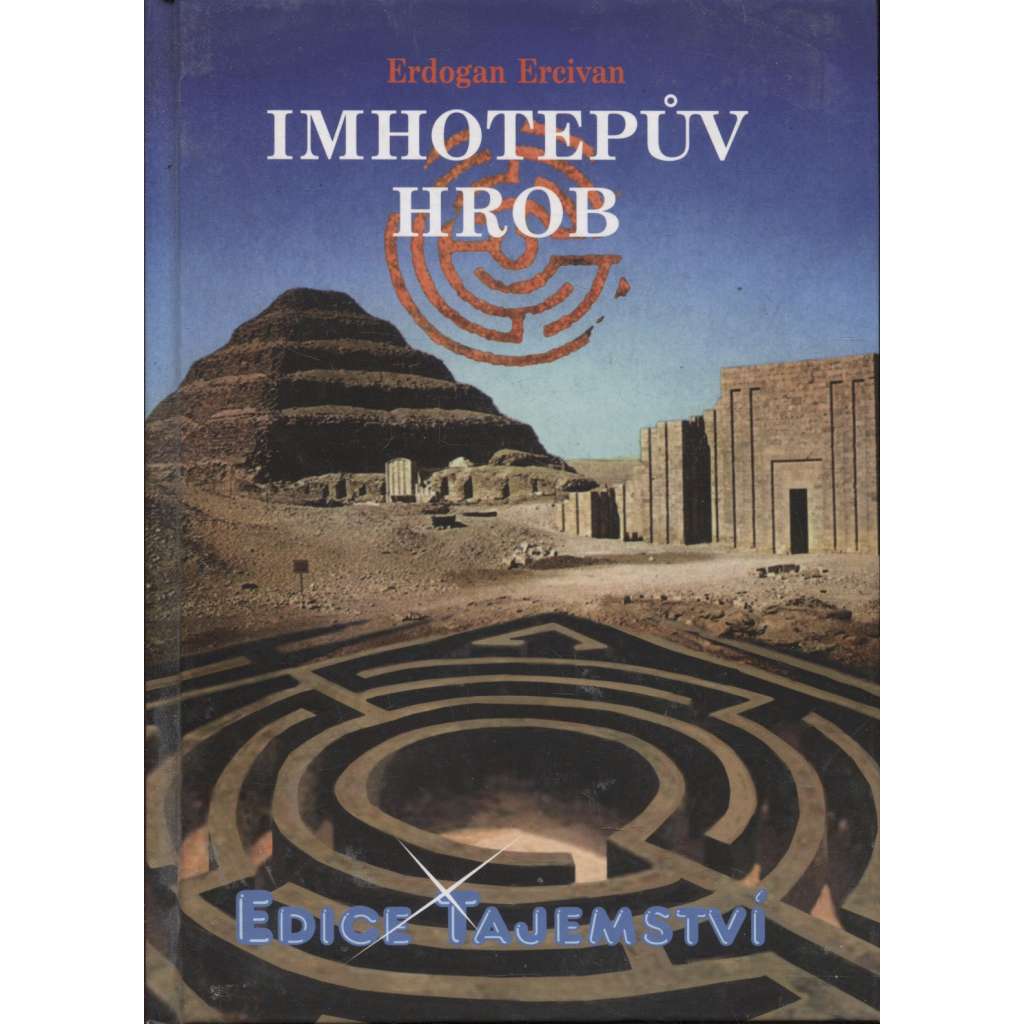 Imhotepův hrob (Egypt) - edice Tajemství
