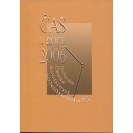 Čas v roce 2006 (Ročenka České archivní společnosti)