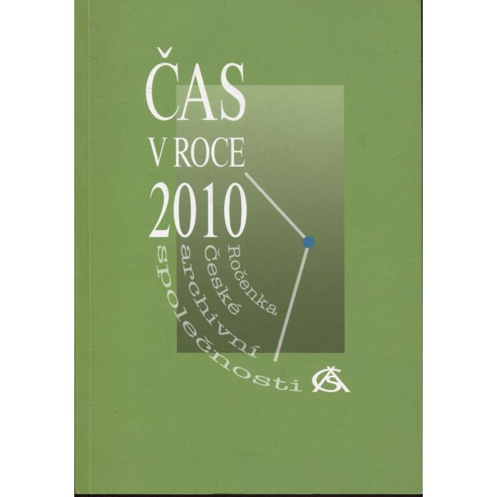 Čas v roce 2010 (Ročenka České archivní společnosti)