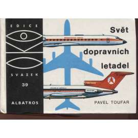 Svět dopravních letadel (edice OKO sv.39) Svět dopravních letadel (edice OKO sv.39)