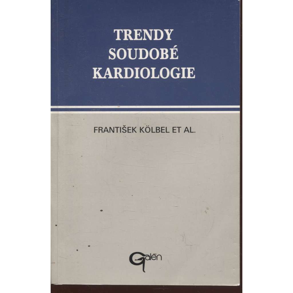 Trendy soudobé kardiologie