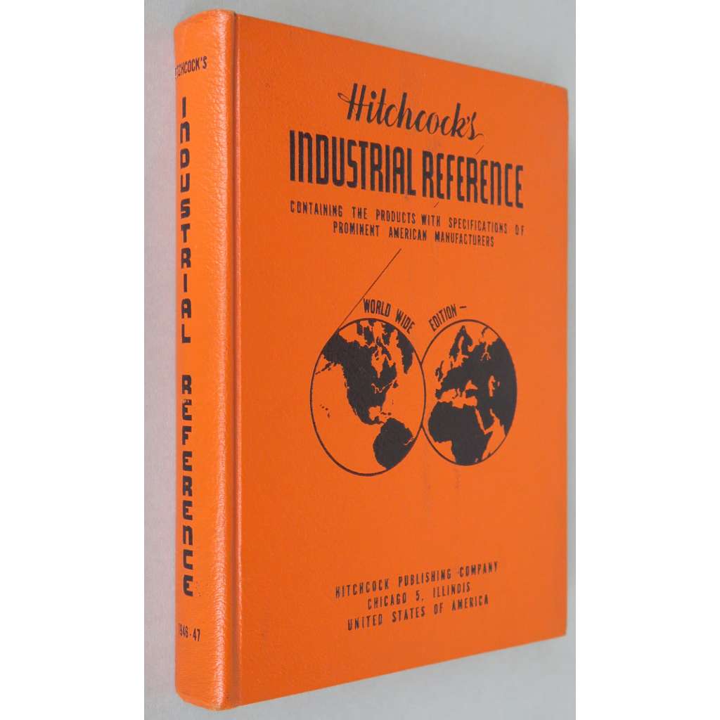 Hitchcock's Industrial Reference: 1946 Edition [strojírenství; obráběcí stroje; soustruhy; strojírenský průmysl; katalog]