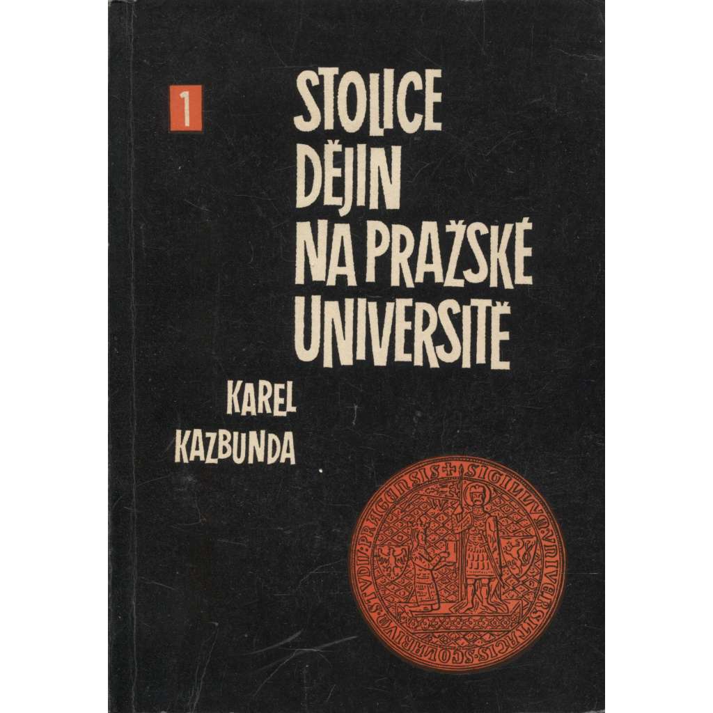 Stolice dějin na pražské universitě 1.-3. (3 svazky)