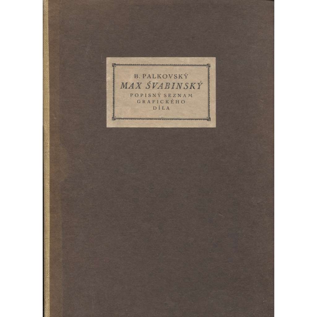 Max Švabinský - Popisný seznam grafického díla z let 1897-1923 [1x grafika - Diana, dřevoryt]
