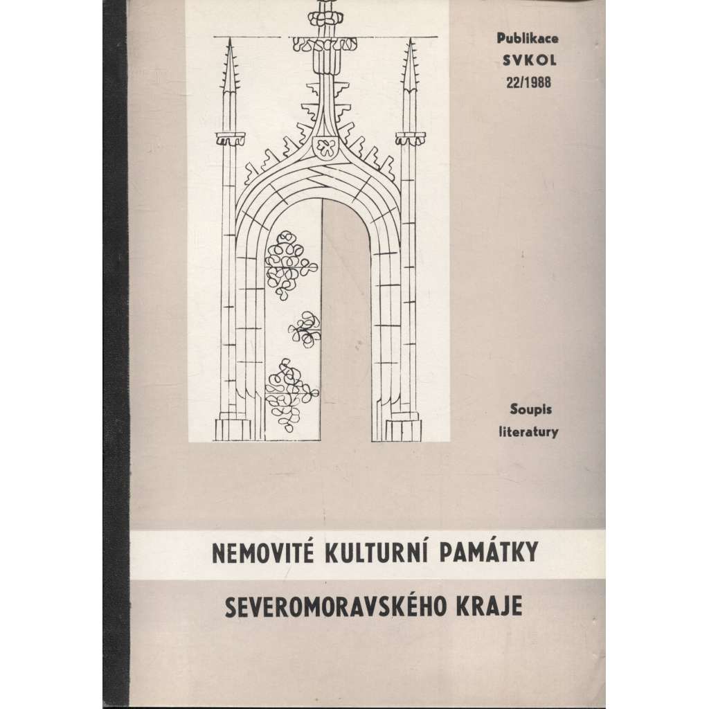 Nemovité kulturní památky severomoravského kraje. Soupis literatury (Severomoravský kraj)