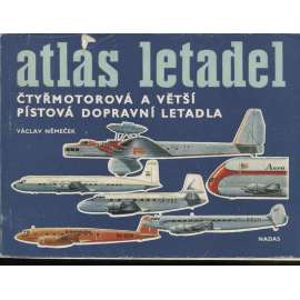 Čtyřmotorová a větší pístová dopravní letadla (Atlas letadel sv. 2.) - letadla, letectví