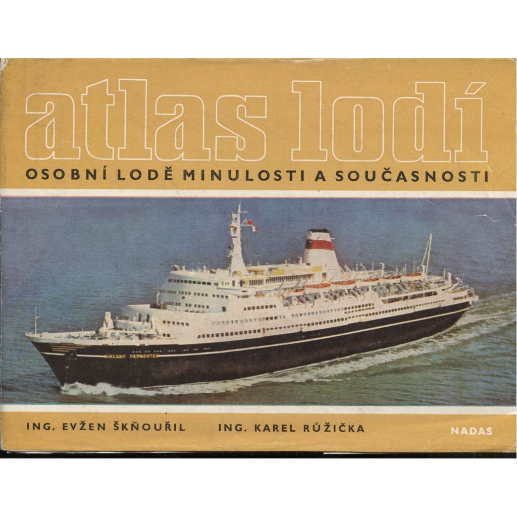 Osobní lodě minulosti a současnosti (Atlas lodí, sv. 3) - lodě