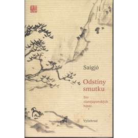 Odstíny smutku [Saigjó - japonská poezie]