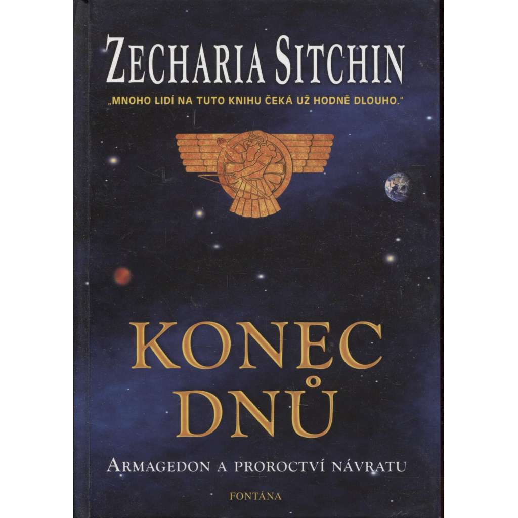 Konec dnů - Armagedon a proroctví návratu